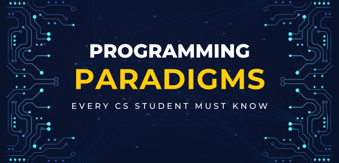 Programming Paradigms Blog which Teaches Every CS Student About the Concept of Paradigms of Programming